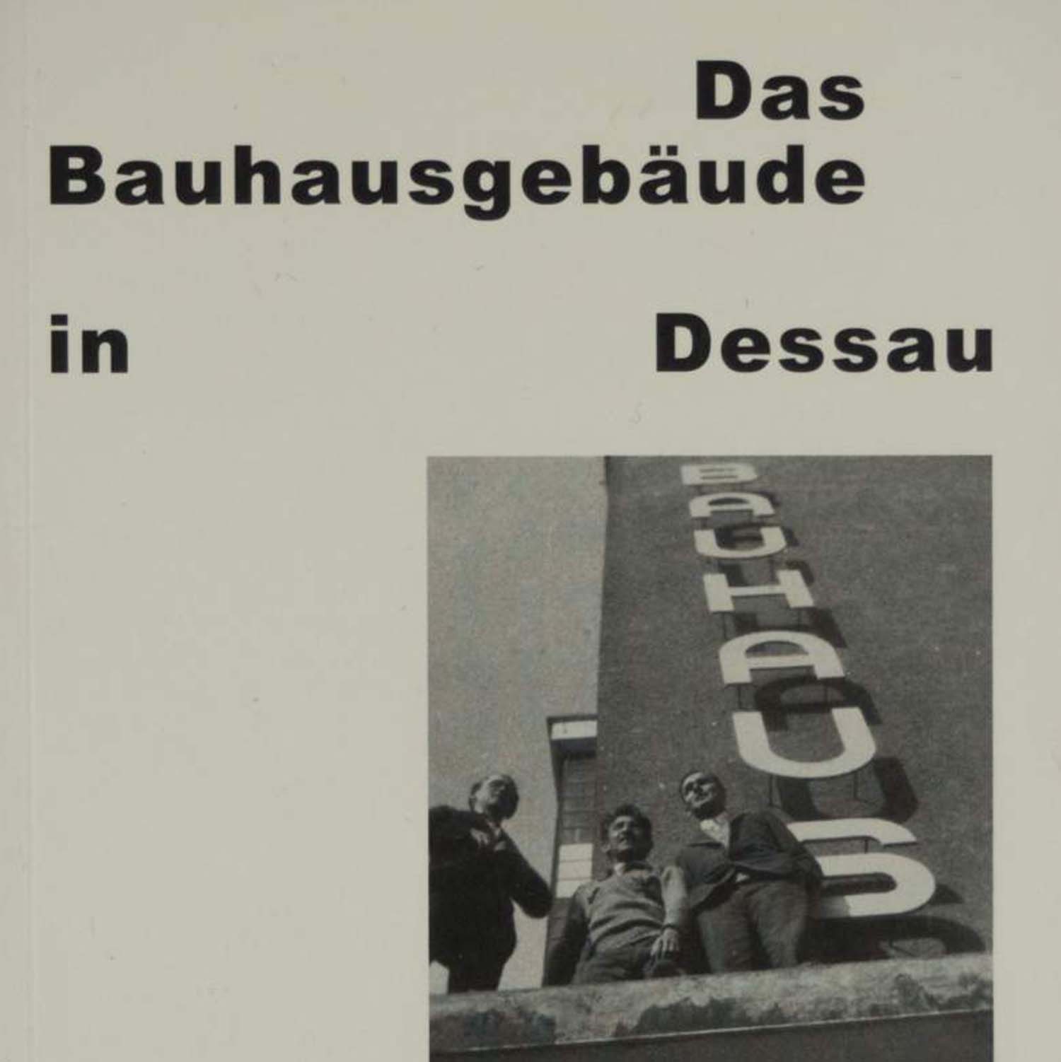 Image de Le bâtiment du Bauhaus à Dessau